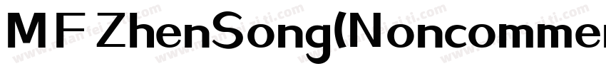 MF ZhenSong(Noncommercial) Regular字体转换